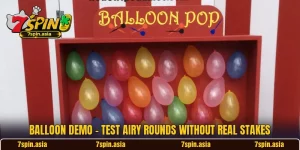 Balloon Demo - Test Airy Rounds Without Real Stakes