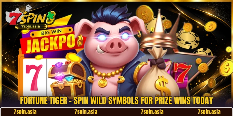 Fortune Tiger - Spin Wild Symbols For Prize Wins Today