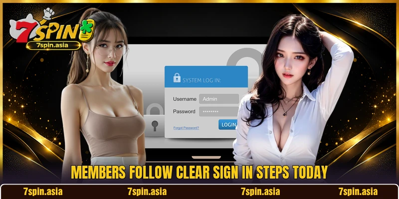 Members follow clear sign in steps today