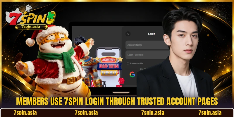 Members use 7SPIN login through trusted account pages