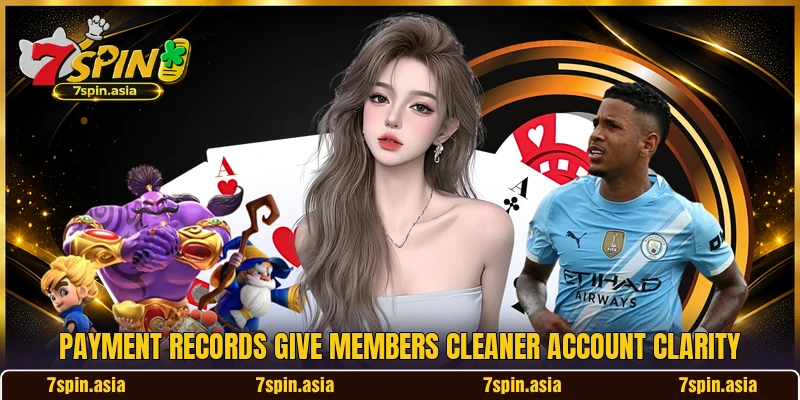 Payment records give members cleaner account clarity