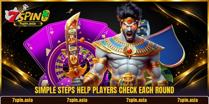 Simple steps help players check each round