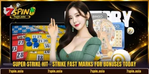 Super Strike Hit - Strike Fast Marks For Bonuses Today